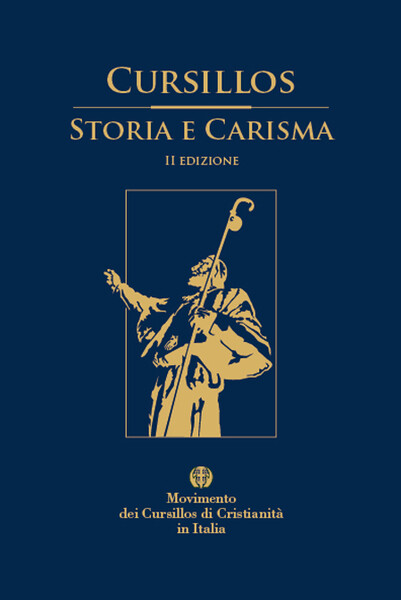 B - Cursillos: Storia e Carisma
